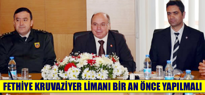 Vali Amir Çiçek: Fethiye kruvaziyer limanı bir an önce hayata geçirilmeli