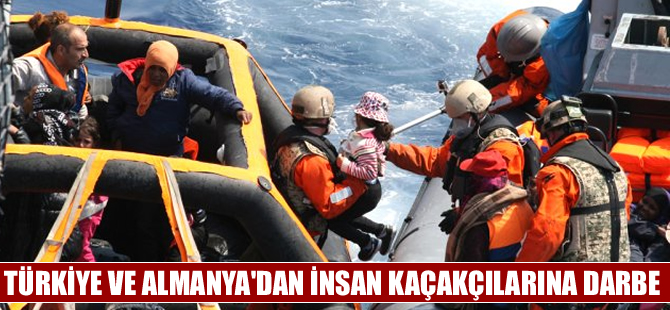 Türkiye ve Almanya'dan insan kaçakçılarına büyük darbe