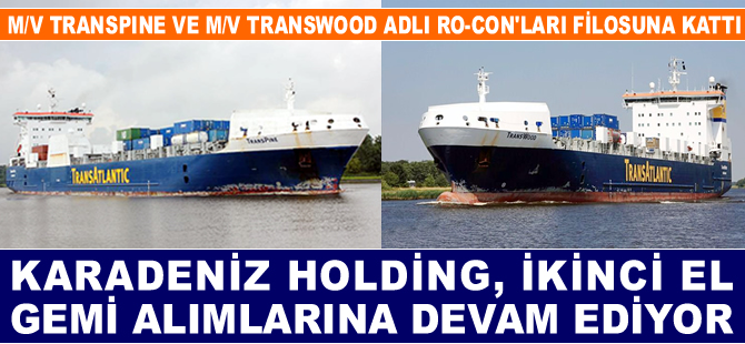 Karadeniz Holding, iki adet Ro-Con tipi kargo gemisi satın aldı