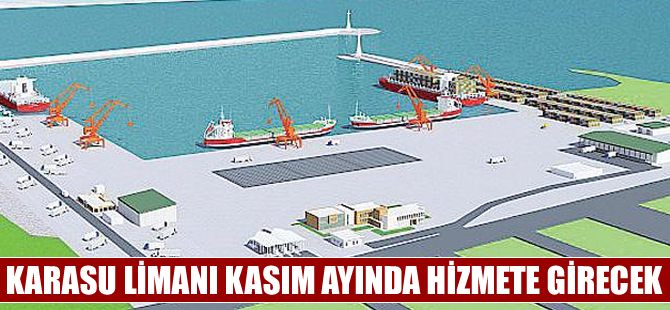 Karasu limanı kasım ayında hizmete girecek