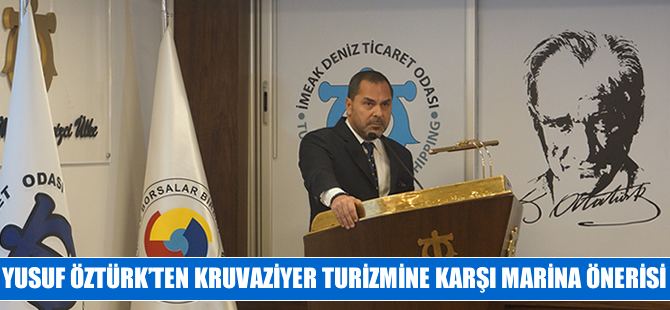 İMEAK DTO İzmir'den kruvaziyer turizmine karşı marina önerisi!