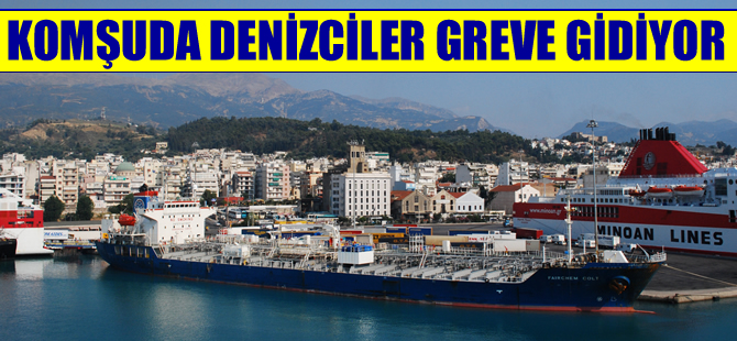 Yunanistan'da Denizciler Federasyonu yarın greve gidiyor