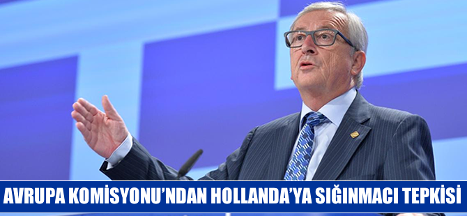 Avrupa Komisyonu'ndan Hollanda'ya sığınmacı tepkisi