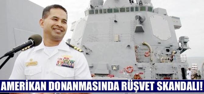 Amerikan Donanması'nda rüşvet skandalı