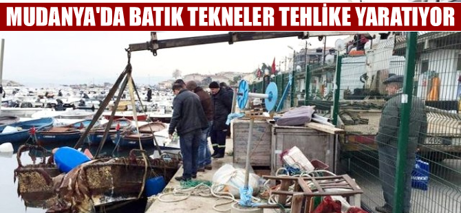 Mudanya Limanı’ndaki batık tekneler tehlike yaratıyor