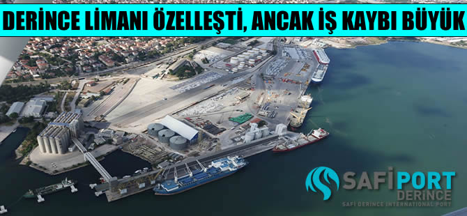 Derince Limanı'nda fiyatlar yükseldi, iş potansiyeli düştü