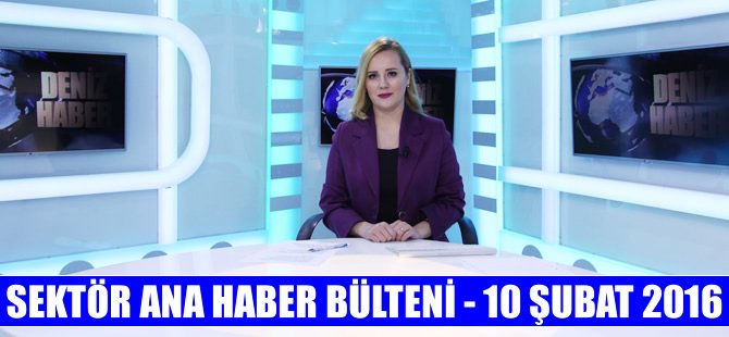 Denizcilik Sektörü Ana Haber Bülteni DenizHaber.TV'de yayınlandı