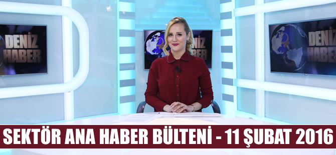 Denizcilik Sektörü Ana Haber Bülteni DenizHaber.TV'de yayınlandı