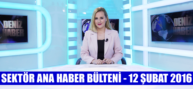 Denizcilik Sektörü Ana Haber Bülteni DenizHaber.TV'de yayınlandı