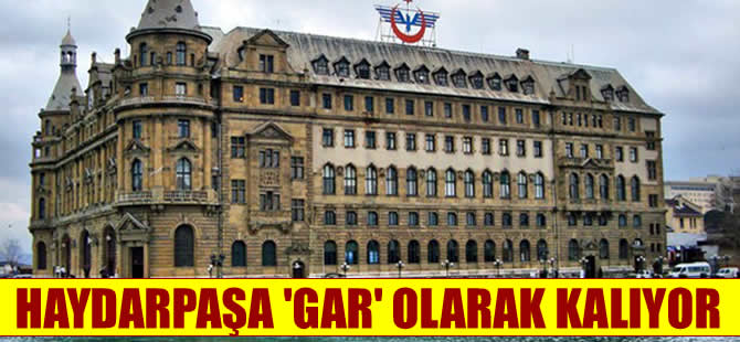 Haydarpaşa Garı hızlı trenin ilk istasyonu olacak