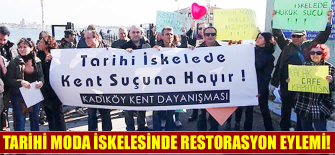 Tarihi Moda İskelesi'nde restorasyon eylemi