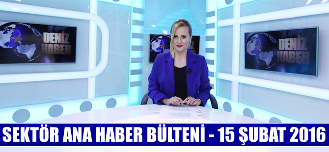 Denizcilik Sektörü Ana Haber Bülteni DenizHaber.TV'de yayınlandı