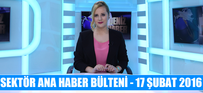 Denizcilik Sektörü Ana Haber Bülteni DenizHaber.TV'de yayınlandı