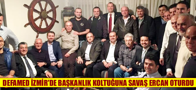 İTÜ DEFAMED İzmir Şube Başkanlığına Savaş Ercan seçildi