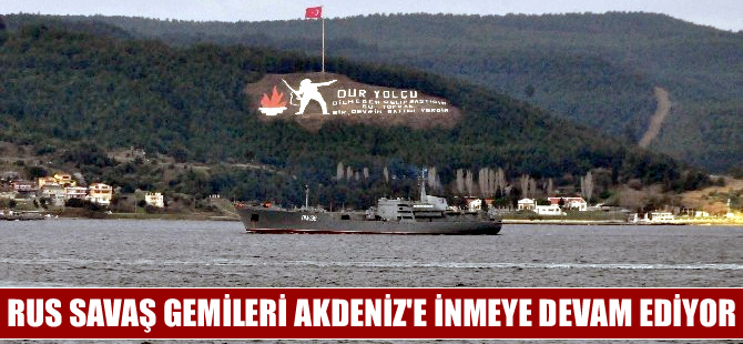 Rus Donanması’na ait savaş gemisi Çanakkale Boğazı’ndan geçti