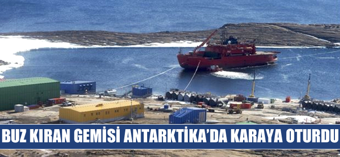 Avustralya'nın buz kırma gemisi Antarktika'da karaya oturdu