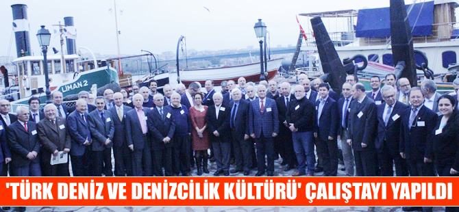 Koç Üniversitesi Forumu'ndan 'Türk Deniz ve Denizcilik Kültürü' Çalıştayı