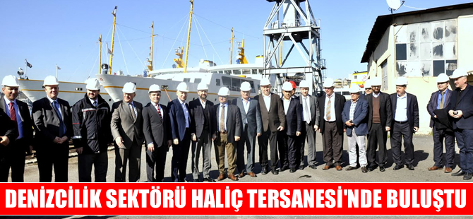 Denizcilik sektörü Haliç Tersanesi’nde buluştu