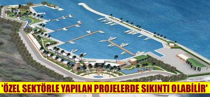 Özel sektörle birlikte yapılan projelerde sıkıntı olabilir