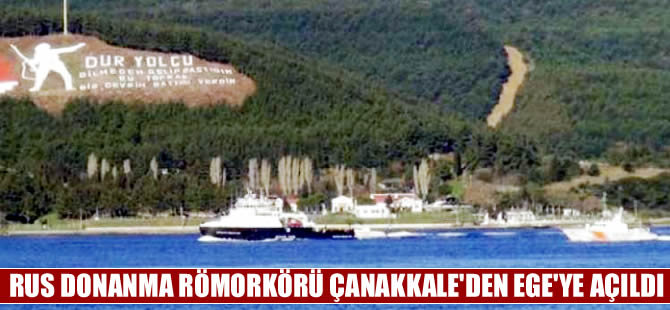 Rus donanmasına ait römorkör Çanakkale Boğazı'ndan geçti