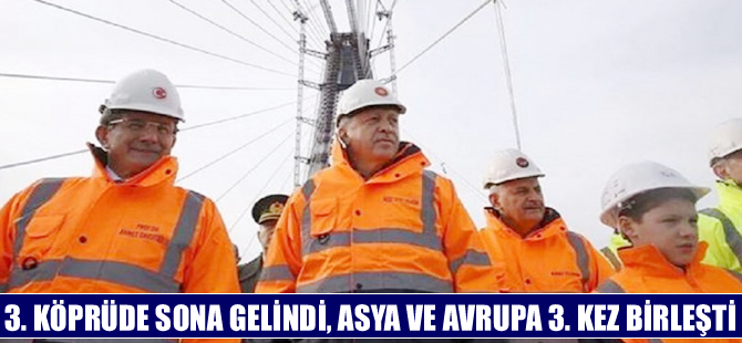 İstanbul'un iki yakası birleşti; 3. köprüde son tabliye yerleştirildi