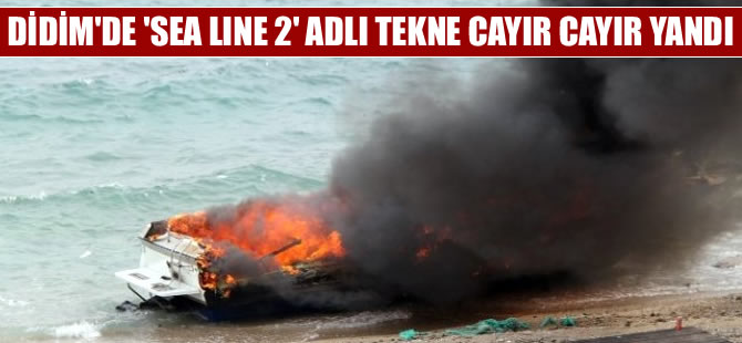 Didim'de kıyıdaki tekne cayır cayır yandı