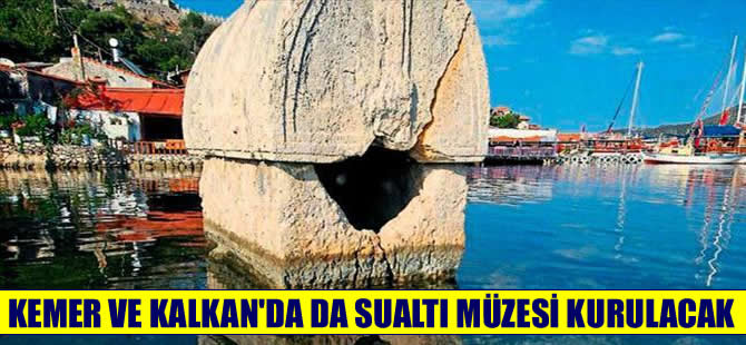 Side'nin ardından Kemer ve Kalkan'a sualtı müzesi geliyor
