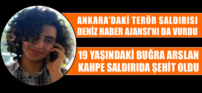 Ankara'daki kahpe saldırı, Deniz Haber Ajansı’nı da vurdu