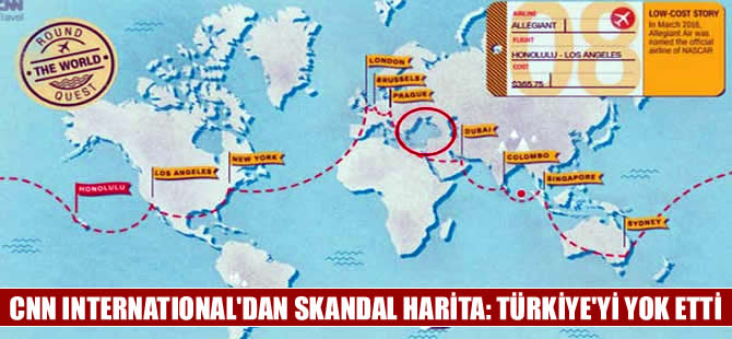 CNN International, dünya haritasından Türkiye’yi sildi!