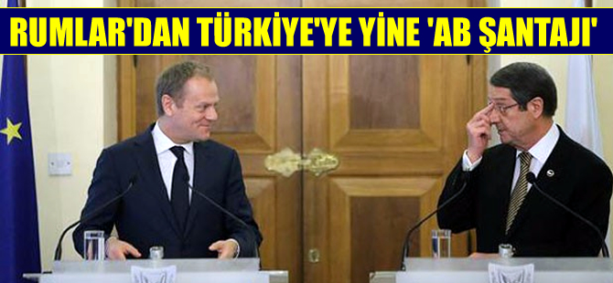 Kıbrıs Rum kesiminden Türkiye'ye 'AB' şantajı
