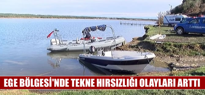 Ege Bölgesi'nde tekne hırsızlığı arttı