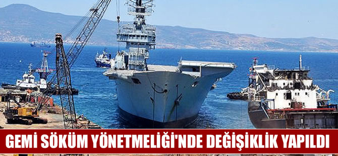 Gemi Söküm Yönetmeliğinde Değişiklik yapıldı
