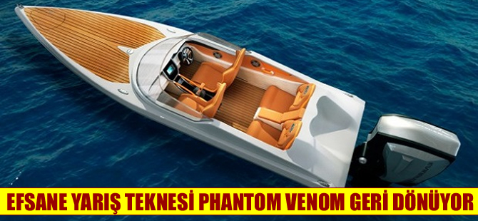 1960'lı yılların klasik yarış sürat teknesi Phantom Venom geri dönüyor