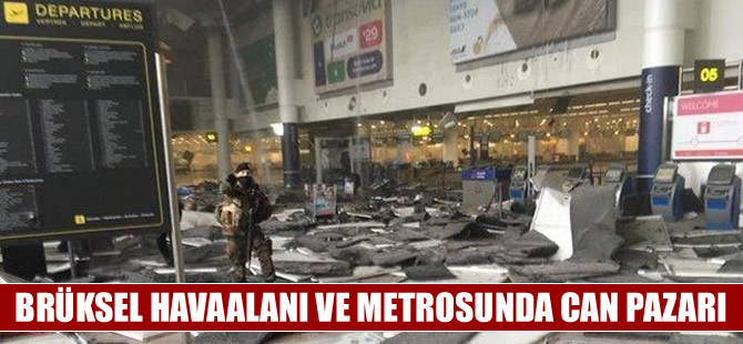 Brüksel'de havaalanı ve metroda patlama