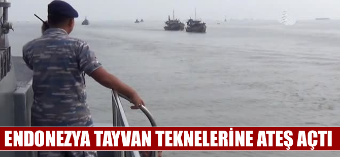 Tayvan teknelerine ateş eden Endonezya kendini savundu