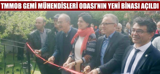 Gemi Mühendisleri Odası yeni genel merkezine kavuştu