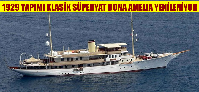 1929 yılında inşa edilen Dona Amélia, yenileniyor