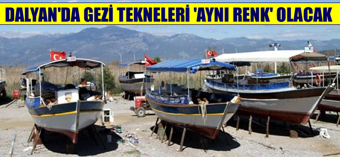 Dalyan'da tur tekneleri "Aynı Renk" olacak