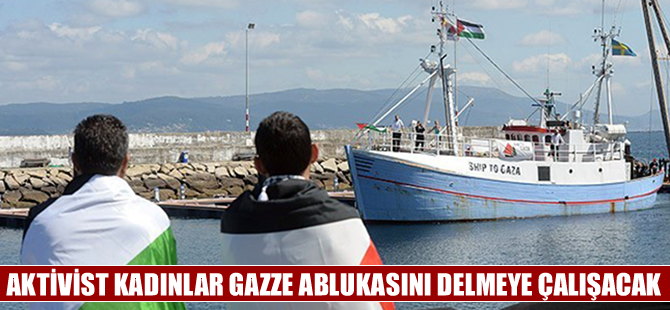 Kadınlar 1 Ekim'de Gazze ablukasını delmeye çalışacak