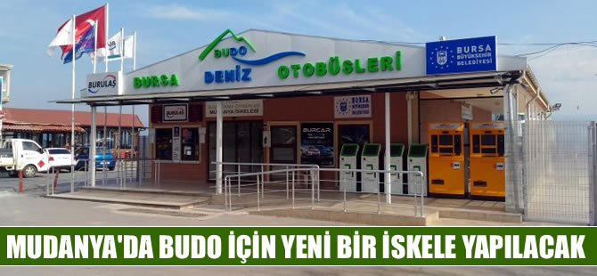 Mudanya'da BUDO için yeni bir iskele yapılacak