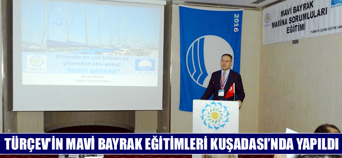 TÜRÇEV, Mavi Bayrak konusunda bilgilendirmeye devam ediyor