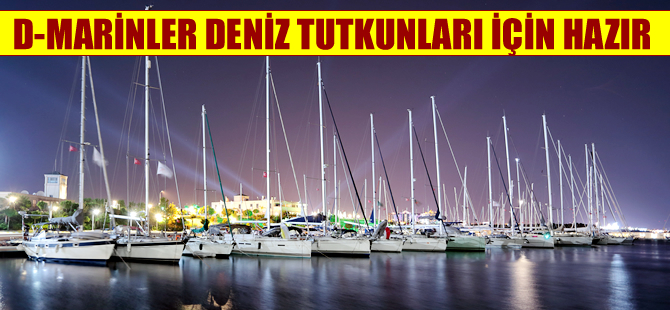 D-Marin bünyesindeki marinalar, deniz tutkunlarını bekliyor