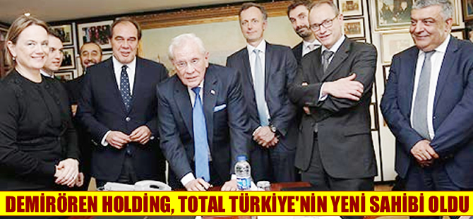 Total Türkiye satışlarının yeni sahibi Demirören Grubu oldu