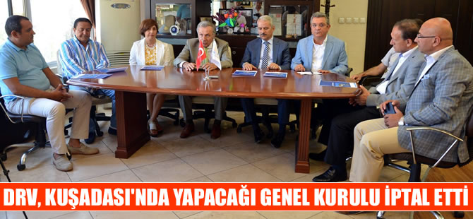 Alman Seyahat Birliği DRV Kuşadası'nda yapacağı genel kurulu iptal etti