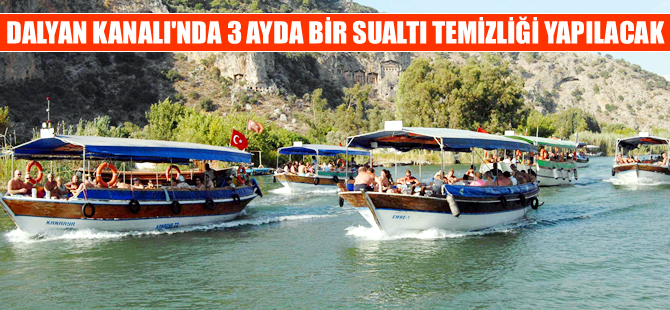 Dalyan Kanalı'nda 3 ayda bir sualtı temizliği yapılacak