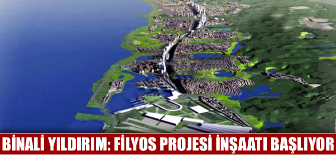 Binali Yıldırım: Filyos projesi inşaatı başlıyor