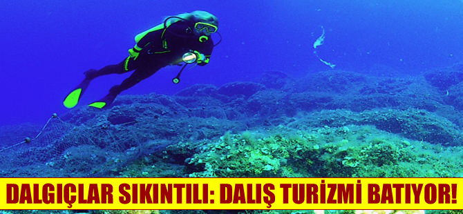 Dalgıçların 'Dalış turizmi batıyor' çığlığı