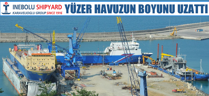 İnebolu Tersanesi'ndeki yüzer havuzun boyu uzatıldı