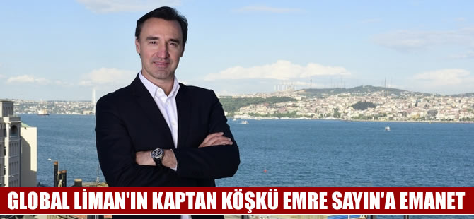 Global Liman İşletmeleri'nin yeni CEO'su Emre Sayın oldu