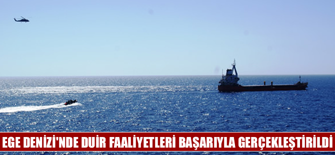 Ege Denizi'ndeki DUİR faaliyetlerine 51 gemi katıldı